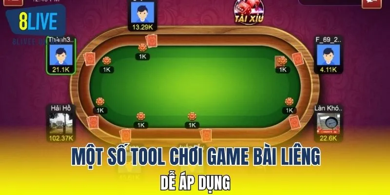 Một số tool chơi game bài liêng dễ áp dụng