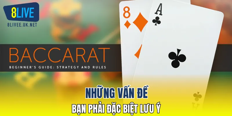 Những vấn đề bạn phải đặc biệt lưu ý