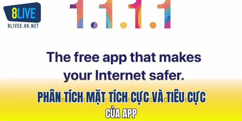 Phân tích mặt tích cực và tiêu cực của app