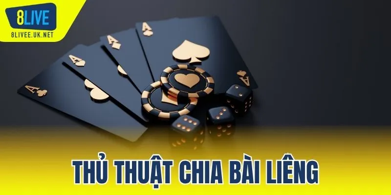 thủ thuật chia bài liêng